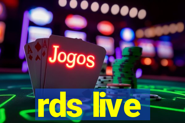 rds live